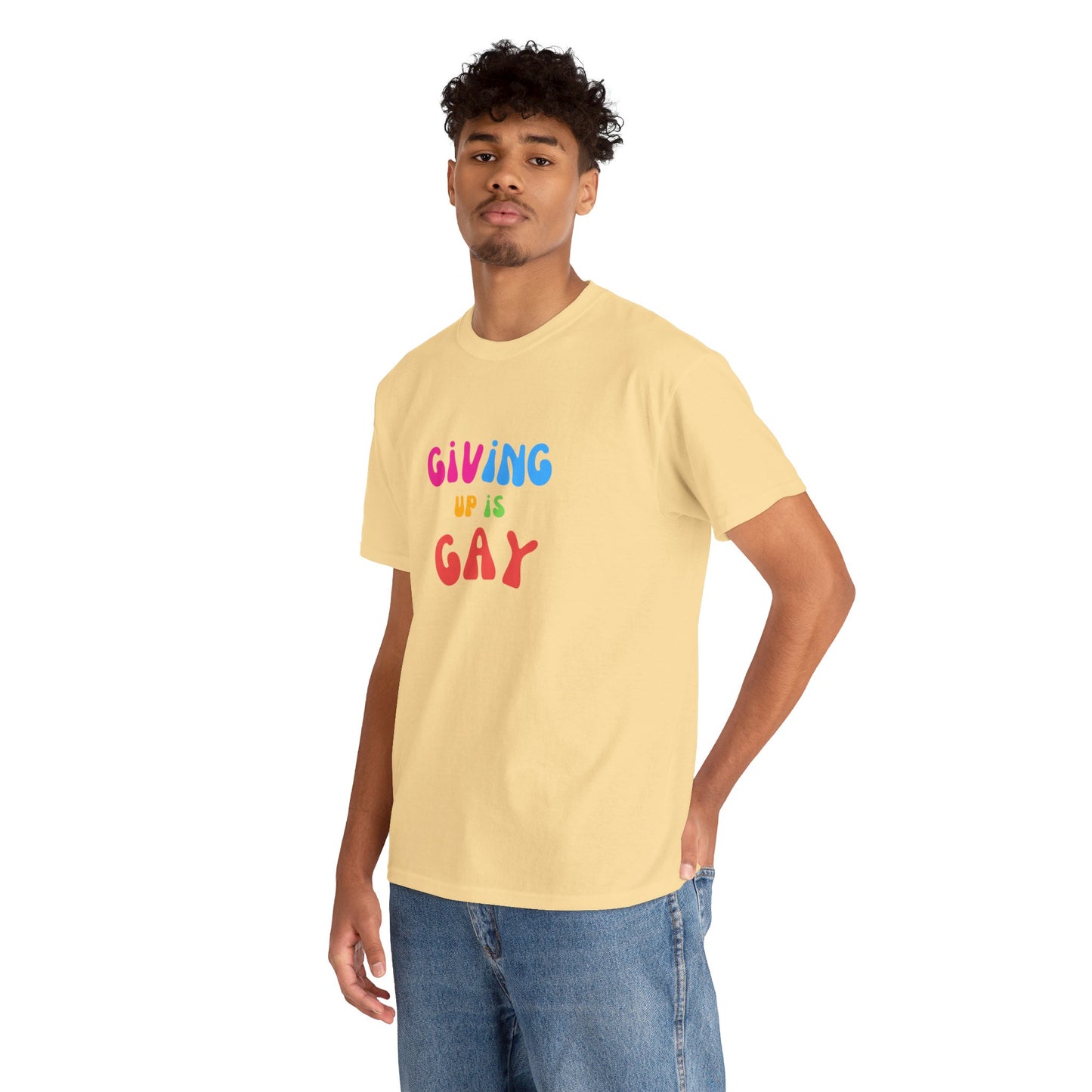 Giving Up is Gay T-Shirt