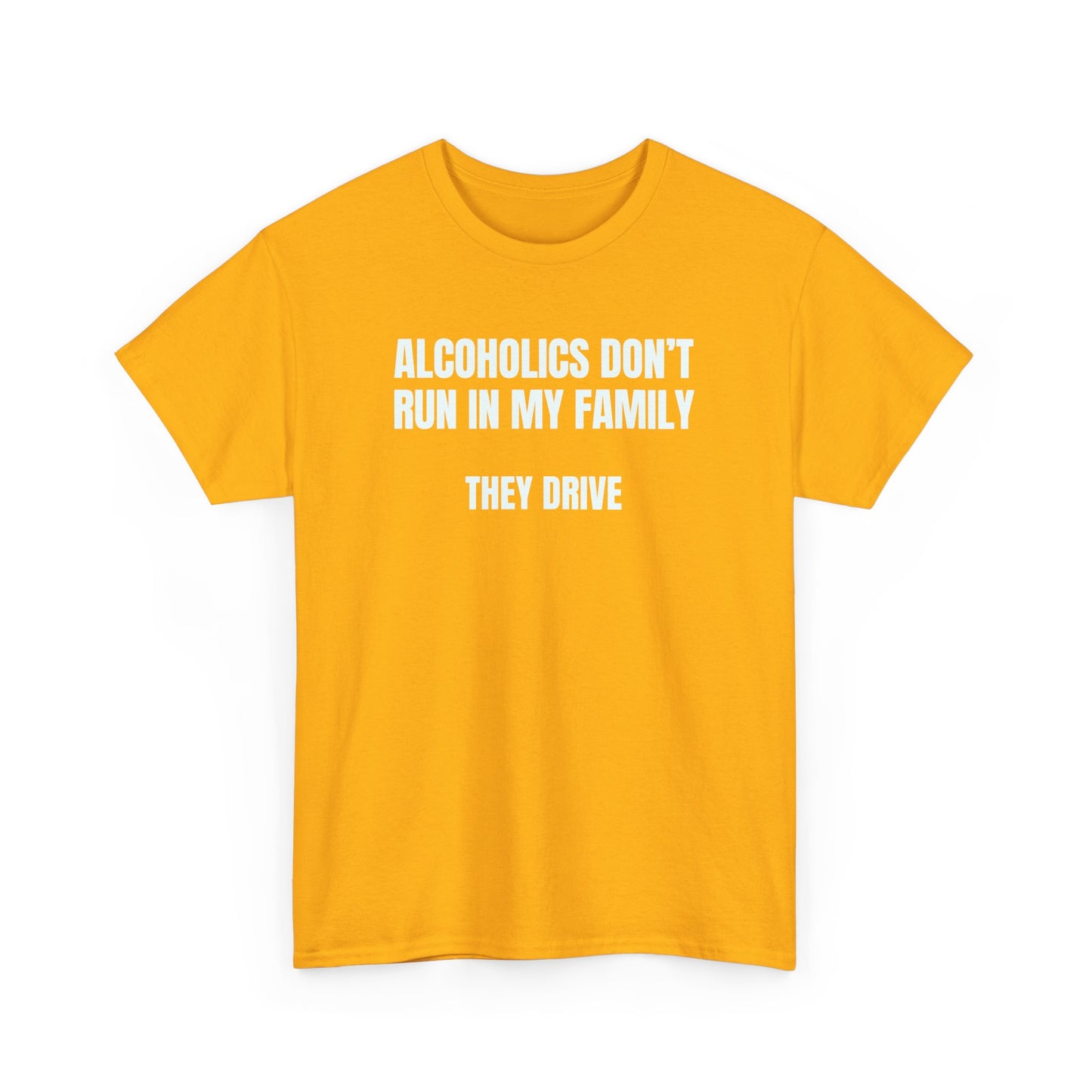 Alcoholics T-Shirt