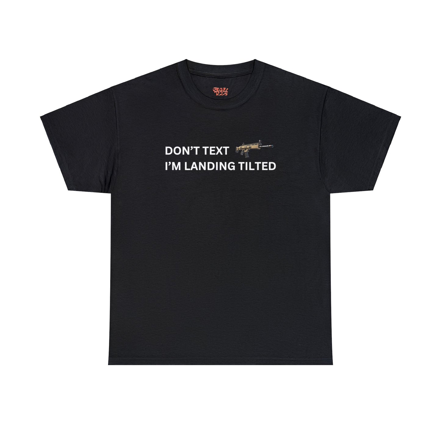 "Don't Text Fortnite" T-Shirt