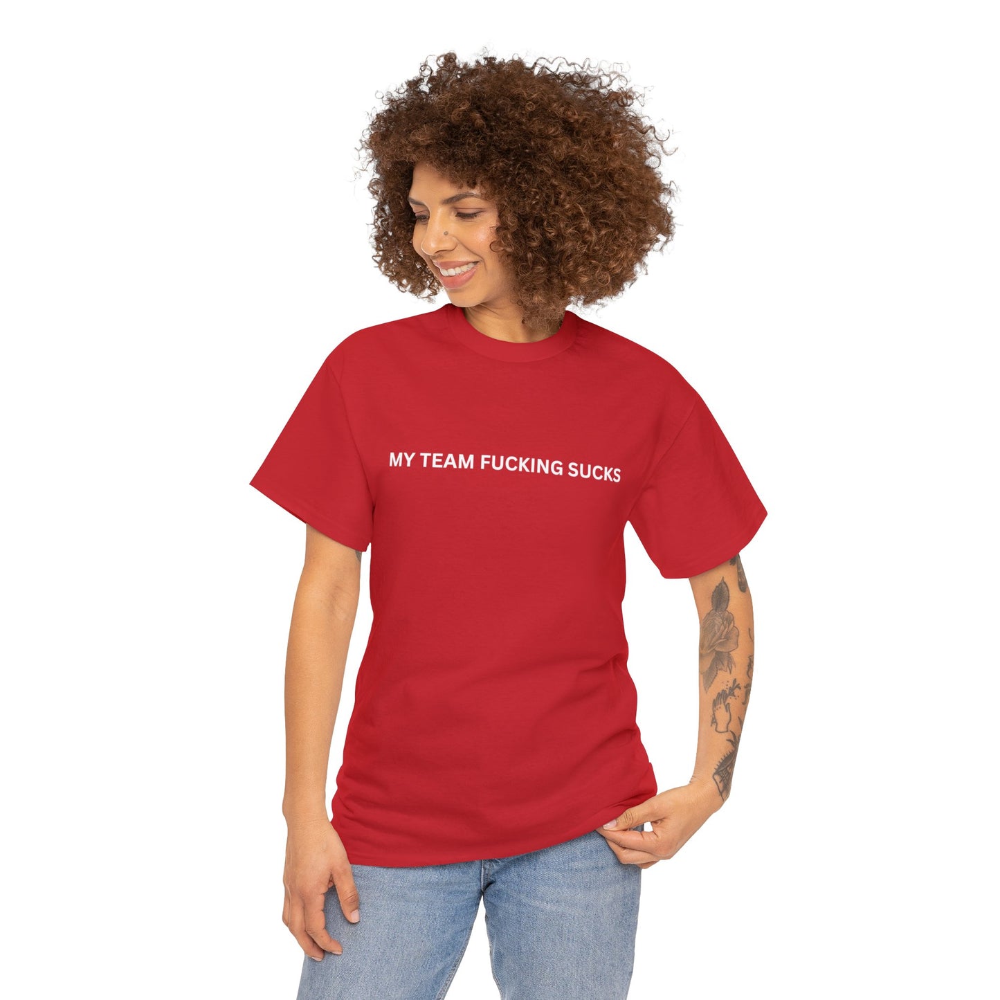 "My Team Sucks" T-Shirt