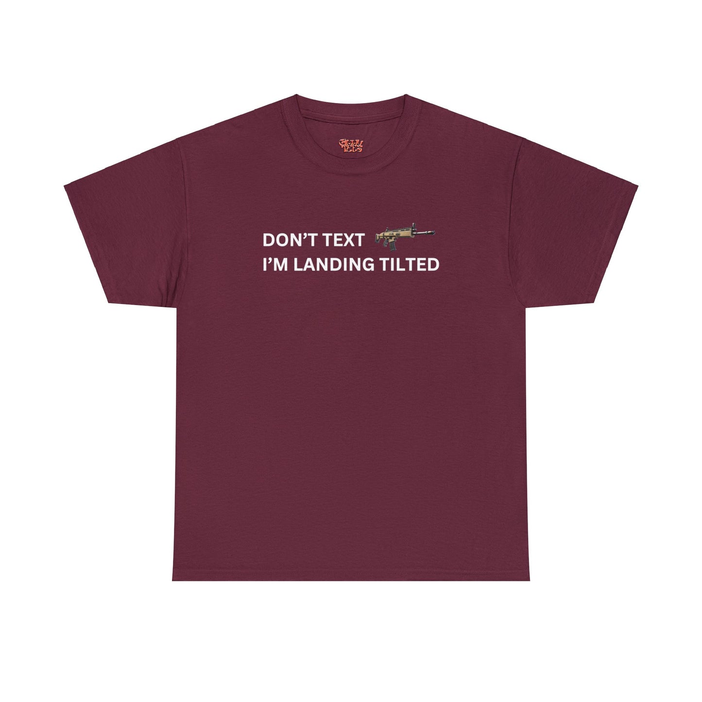 "Don't Text Fortnite" T-Shirt