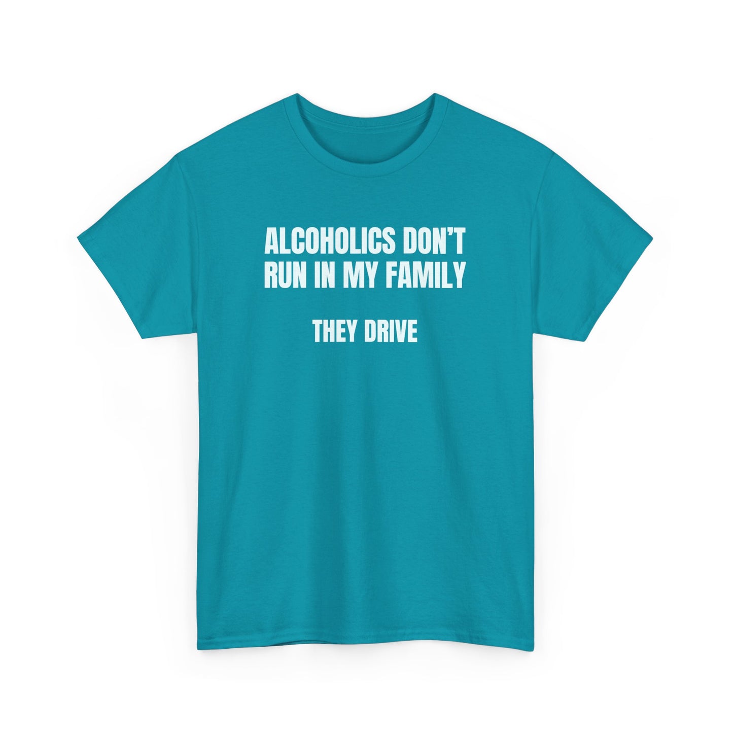 Alcoholics T-Shirt