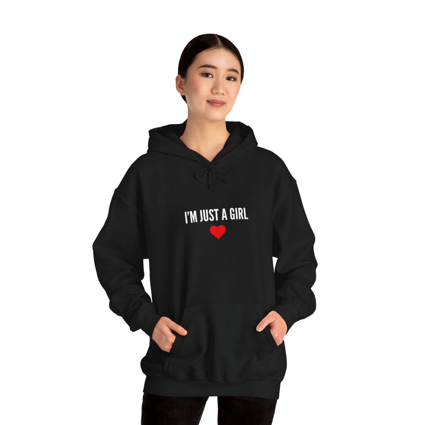 "I'm Just a Girl" Hoodie