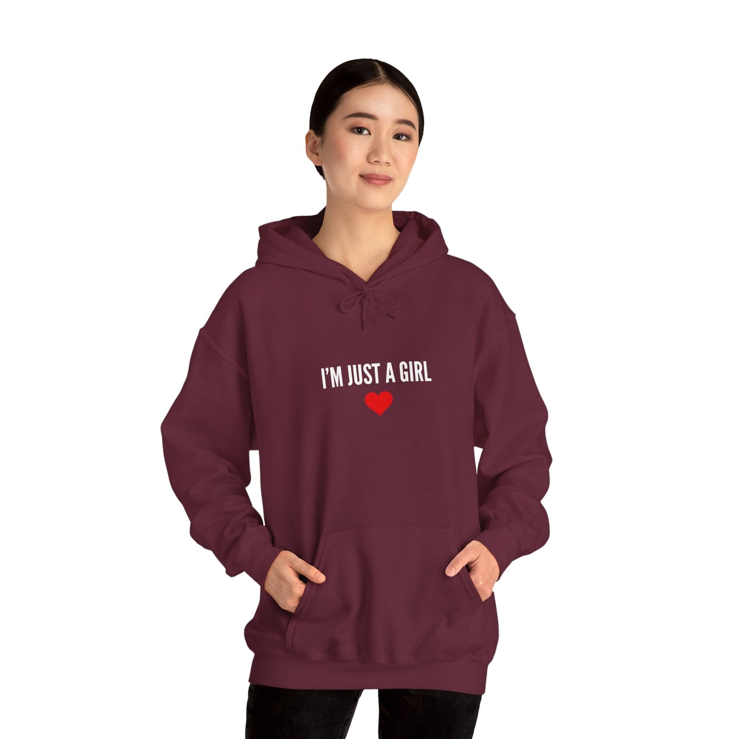 "I'm Just a Girl" Hoodie