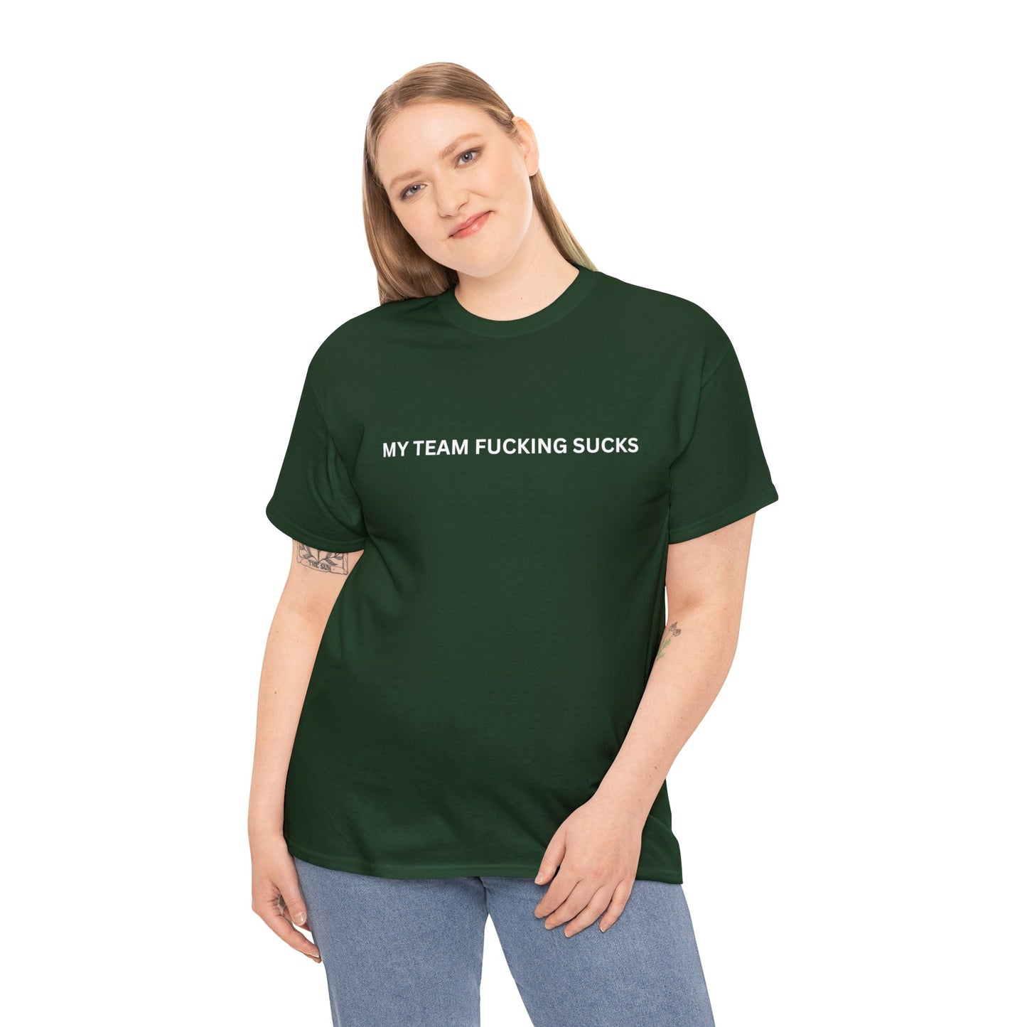 "My Team Sucks" T-Shirt