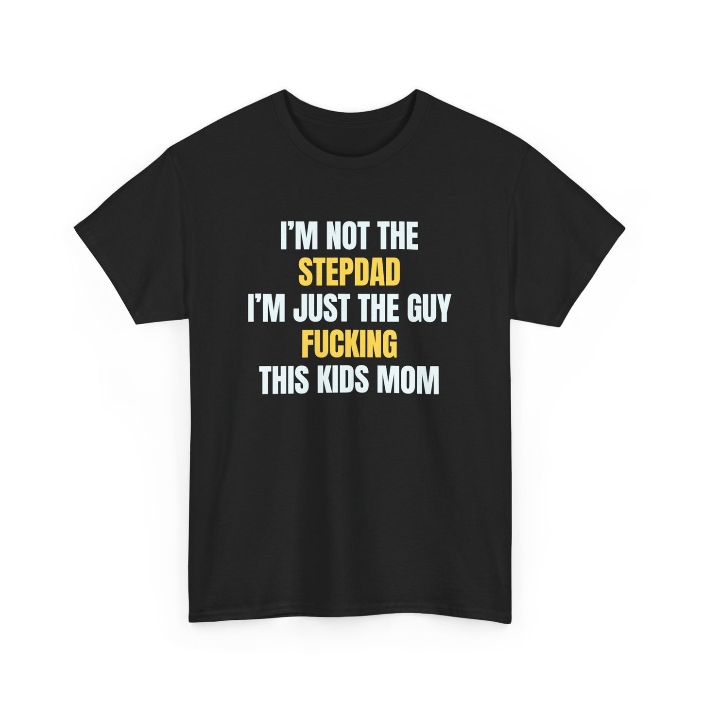 Step Dad T-Shirt