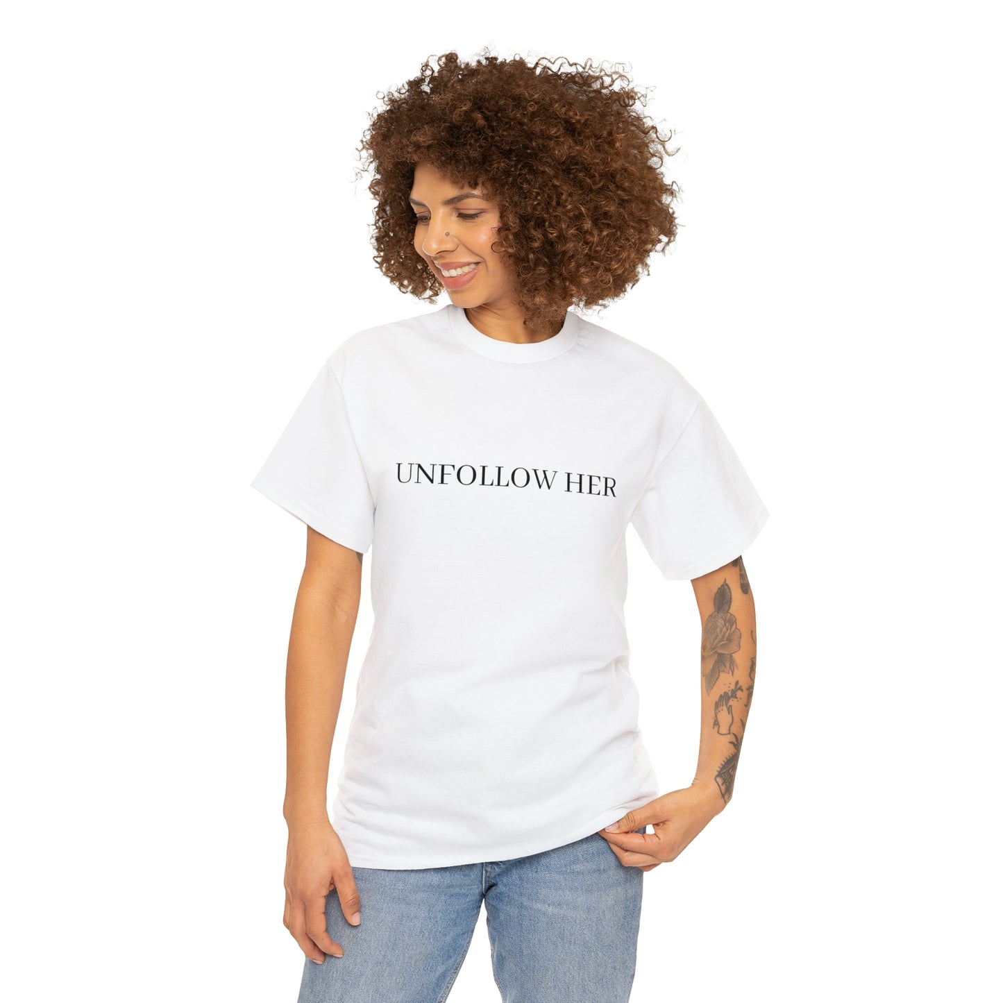 Unfollow Her T-Shirt